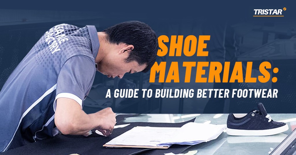 Shoe Materials